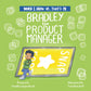 Bradley – Product Manager